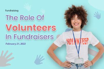 The Role Of Volunteers In Fundraisers