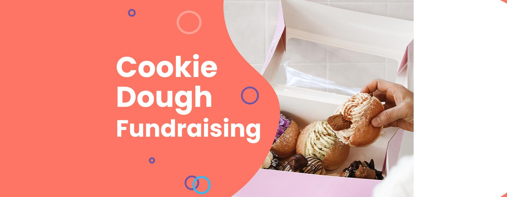 Why Cookie Dough Fundraising Is A Great Idea For Schools